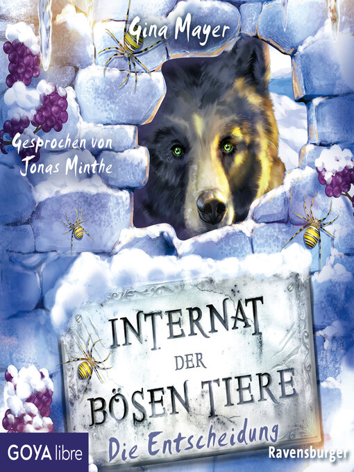 Titeldetails für Internat der bösen Tiere. Die Entscheidung [Band 6 (Ungekürzt)] nach Gina Mayer - Verfügbar